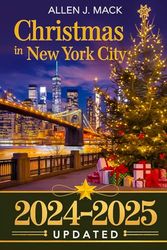 Christmas in New York City 2024 - 2025