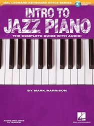 Intro to jazz piano piano +cd: The Complete Guide with Audio!