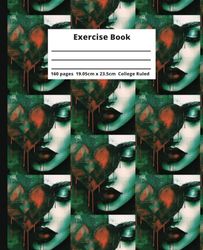 Artistic Elegant Beauty 19b: Exercise Book with Classy Artistic Exotic Woman on cover - (19.05 x 23.5 cm, 160 pages, College Ruled)