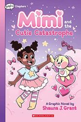 MIMI MIMI & CUTIE CATASTROPHE: And the Cutie Catastrophe