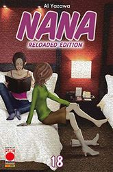 Nana. Reloaded edition (Vol. 18)