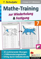 Mathe-Training zur Wiederholung und Festigung / Klasse 7: 45 motivierende Rechenbeispiele in 3 Differenzierungsstufen