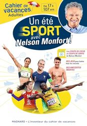 Un été sport avec Nelson Monfort !: Pour entrer dans les coulisses du sport avec Nelson Monfort