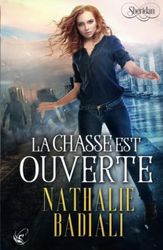 Sheridan : La chasse est ouverte: Tome 1: La chasse est ouverte