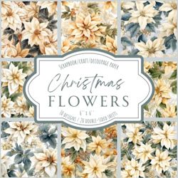 Christmas Flowers: Scrapbook, Craft, Decoupage paper, 20 double-sided sheets, 10 designs, 6'' x 6''