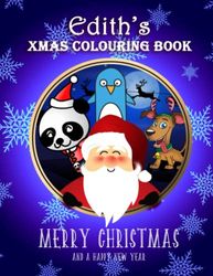 Edith's Xmas Colouring Book: Santa & Friends Theme
