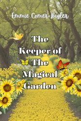 The Keeper of the Magical Garden (The Magical Garden Series)