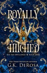 Royally Hitched: Die Fae-Zwillinge