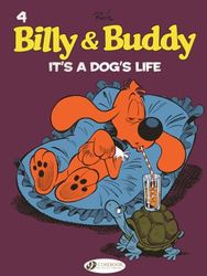 Billy & Buddy, Tome 4 : It's a dog's life