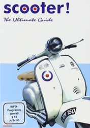 Scooter! - The Ultimate Guide - Scooter! - The Ultimate Guide