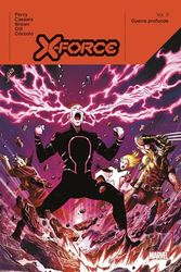 X-Force T02 : Guerre profonde