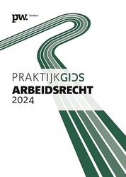 Praktijkgids Arbeidsrecht 2024