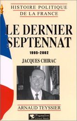 Le Dernier Septennat, 1995-2002 : Jacques Chirac