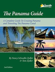 The Panama Guide: A Cruising Guide to the Isthmus of Panama [Lingua Inglese]