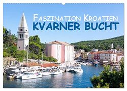 Faszination Kroatien ¿ Kvarner Bucht (Wandkalender 2024 DIN A2 quer), CALVENDO Monatskalender: Hanna Wagner zeigt Monat für Monat die schönsten Seiten der Kvarner Bucht.