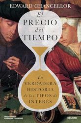 El precio del tiempo: La verdadera historia de los tipos de interés