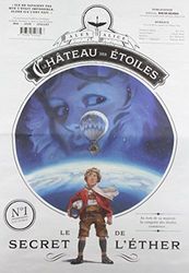 Le château des étoiles - Gazette numéro 1: Le secret de l'éther