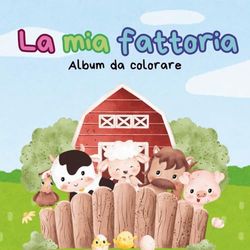 La mia fattoria