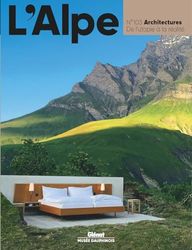 L'Alpe 103 - Architectures: Architectures. De l'utopie à la réalité