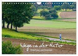 Wege in der Natur - Kraichgau und Enzkreis (Wandkalender 2026 DIN A4 quer), CALVENDO Monatskalender: Wege und Pfade in der Natur