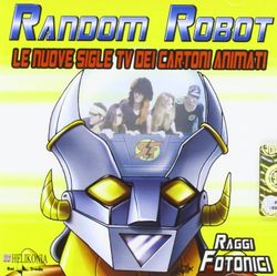 Random Robot-Sigle TV Cartoni Anima