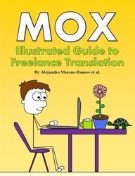 Mox: Illustrated Guide to Freelance Translation