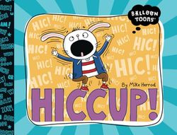 Hiccup! (Balloon Toons)