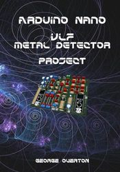 Arduino Nano VLF Metal Detector Project