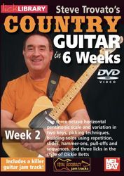 Lick Library: Steve Trovato's Country Guitar In 6 Weeks - Week 2