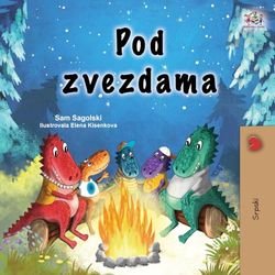 Under the Stars (Serbian Children's Book - Latin Alphabet)