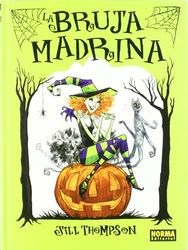 LA BRUJA MADRINA (INFANTIL Y JUVENIL)