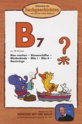 B7 - Blau machen/Binnenschiffer/Blindenbinde/Blitz 1+2/Baumringe (Bibliothek der Sachgeschichten)