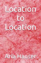 Location to Location