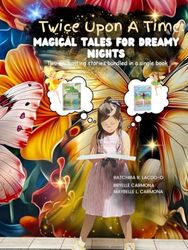 Twice Upon A Time: MAGICAL TALES FOR DREAMY NIGHTS