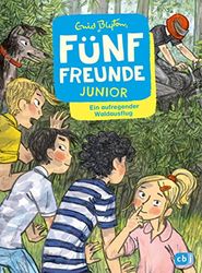 Fünf Freunde JUNIOR - Ein aufregender Waldausflug: Für Leseanfänger ab 7 Jahren: 5