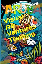 Visual Ad Ventures: New Team Member Training Manual