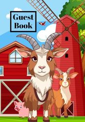 Guest Book: Goat Graphics All Color Pages Make A Good Unique Welcome Book For House Guests, Vacation House, Airbnb, Rental House, Cabin, Bed And Breakfast, Farm, Or A Ranch (Color Edition)