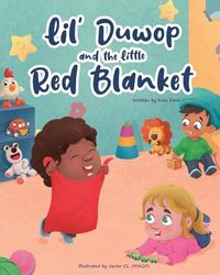 Lil Duwop and the Little Red Blanket