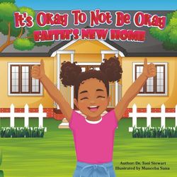 It's Okay To Not Be Okay: Faith's New Home