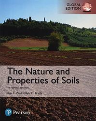 Nature and Properties of Soils, The, Global Edition