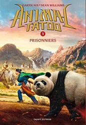 Animal Tatoo saison 1, Tome 03: Prisonniers
