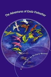 The Adventures of Emily Finfeather: The Feathernail & Other Gifts: Volume 1
