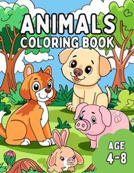 Animals Coloring Book: Cute animals coloring book for ages 4-8