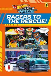Hot Wheels: Let’s Race: Racers to the Rescue!: Graphic Novel