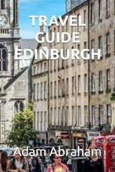 TRAVEL GUIDE EDINBURGH