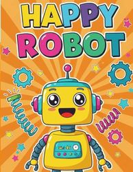 Robot Fun: A Colorful Adventure: Coloring book for kids