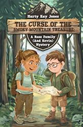 The Curse of the Smoky Mountain Treasure: A Ross Family (And Kevin) Mystery