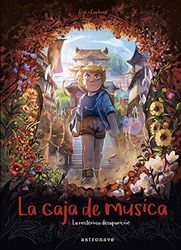 La Caja De Música 4. La Misteriosa Desaparición (LA CAJA DE MUSICA)
