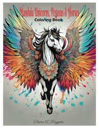 Fantasy Mandala Unicorns, Pegasus & Horses Coloring Book