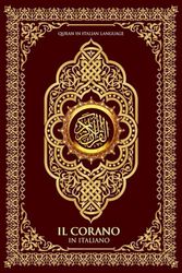 Il Corano in Italiano Completo (Quran in Italian large Print) القرآن الكريم باللغة الإيطالية : quran karim /The Noble Quran In Italian ... Corano ... Edition) La Sacra Bibbia per i musulmani